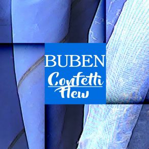 Download track Confetti Flew (Original Mix) Buben