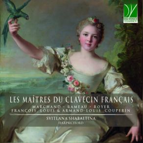 Download track Pièces De Clavecin - Treizième Ordre In B Minor: No. 4, Les Folies Françoises, Ou Les Dominos Svitlana Shabaltina