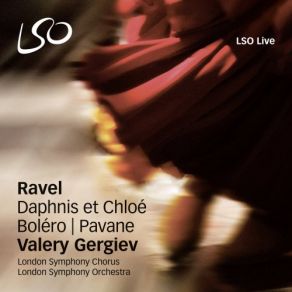 Download track Daphnis Et Chloé, M. 57- VII. Danse Suppliante De Chloé London Symphony Orchestra And Chorus, Valery Gergiev, London Symphony OrchestraChloé