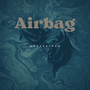 Download track Adversidad Airbag