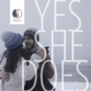 Download track Yes She Does Empathy Project