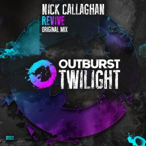 Download track Revive (Original Mix) Nick Callaghan