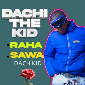 Download track Raha Dach Kid