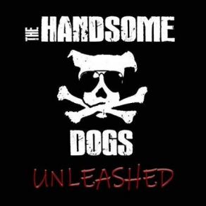 Download track Treat Me Like A Dog The Handsome Dogs