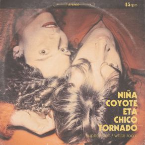 Download track Superstition Niña Coyote Eta Chico Tornado