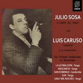 Download track Una Y Mil Noches (Luis Caruso Y Su Cuarteto Típico) Julio Sosa