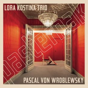 Download track Der Wind Pascal Von Wroblewsky, Lora Kostina Trio