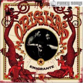 Download track Emigrantes Orishas