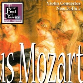 Download track Violin Concerto No. 4 In D Major, K 218 - Allegro, (Cadenza: I. Van Keulen) Mozart, Joannes Chrysostomus Wolfgang Theophilus (Amadeus)