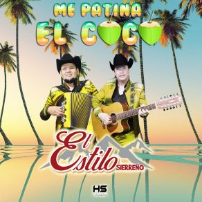 Download track Me Patina El Coco Estilo Sierreño