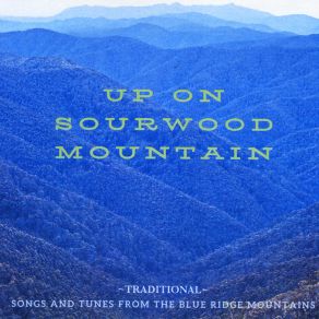 Download track Sourwood Mountain Bill Morris