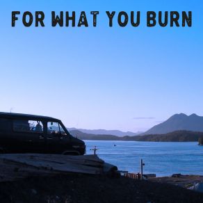 Download track Wild Swimming For What You Burn