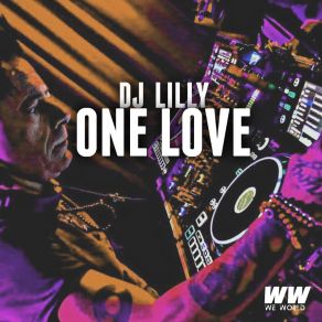 Download track One Love (Extended Mix) DJ LIlly