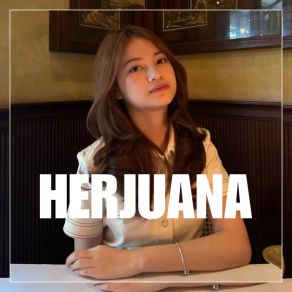 Download track Sayang HERJUANA