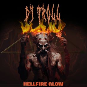 Download track Shining Fires Of Hell DJ Troll