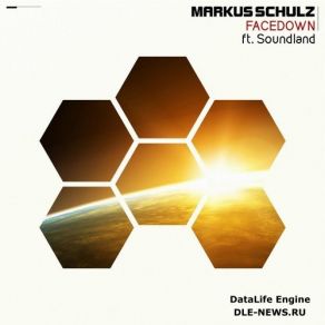 Download track Facedown (Radio Edit) Markus Schulz, Soundland