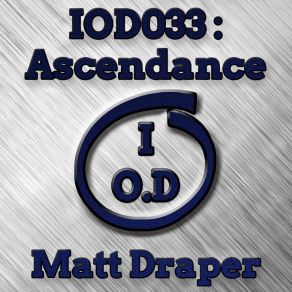 Download track Ascendance (Original Mix) Matt Draper