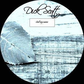 Download track Can You Feel It Dick Scott