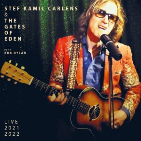 Download track Most Of The Time (Live) Stef Kamil Carlens, The Gates Of Eden