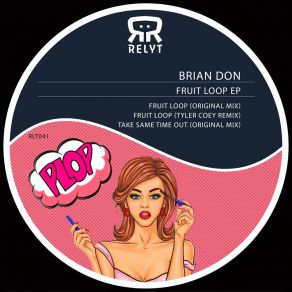 Download track Fruit Loop (Original Mix) Brian Don