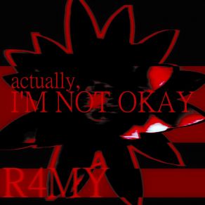 Download track Be Okay R4MÝ