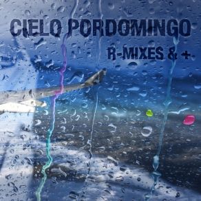 Download track Quieta (Cielo Pordomingo Remix; Video Version) Cielo Pordomingo