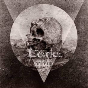 Download track Into Everlasting Death Eerie