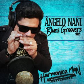 Download track Why Don't We Do It In The Road Angelo NaniBlues Grooves