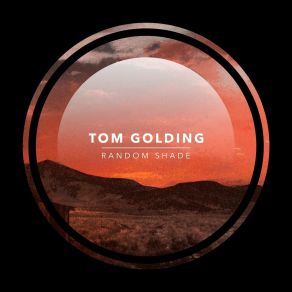 Download track Always To Be Tom Golding