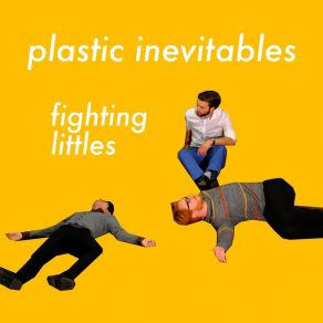 Download track All My Friends Plastic Inevitables