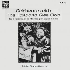 Download track Mass For Four Voices- I. Gloria Harvard Glee Club