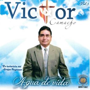 Download track Cuan Bello Es El Senor Victor Camacho