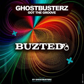 Download track Got The Groove Ghostbusterz