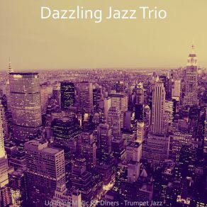 Download track Dashing Jazz Trio - Vibe For Pastry Shops Dazzling Jazz Trio