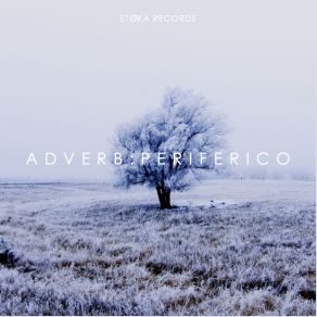 Download track Que Veo (Original Mix) Adverb