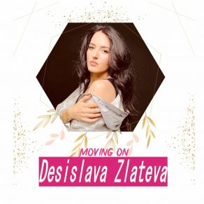 Download track Moving On (Instrumental) Desislava ZlatevaΟΡΓΑΝΙΚΟ