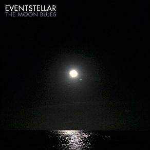 Download track The Moon Blues Eventstellar