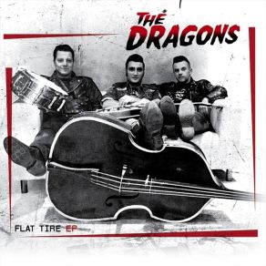 Download track Flat Tire DRAGONS