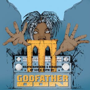 Download track Do I Come Off? Godfather Don