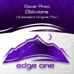 Download track Oblivions (Original Mix) Oscar Anzo