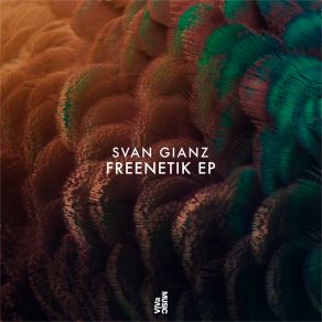 Download track Freenetik Svan Gianz