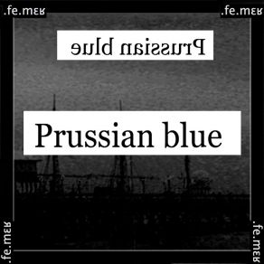 Download track Prussian Blue Femer