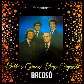 Download track Que Buena Está La Fiesta (Remastered) Billo's Caracas Boys Orquesta