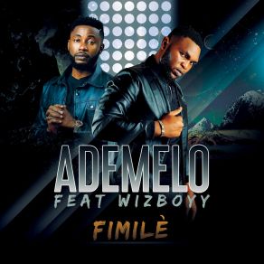 Download track Fimilè Wizboyy