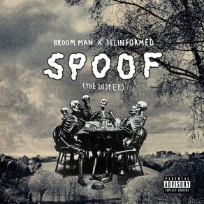 Download track Spoof ILLinformed