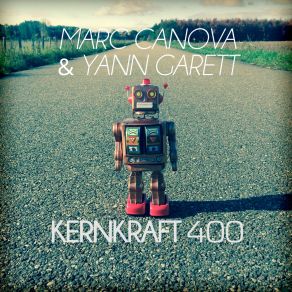 Download track Kernkraft 400 (Extended Mix) Marc Canova, Yann Garett