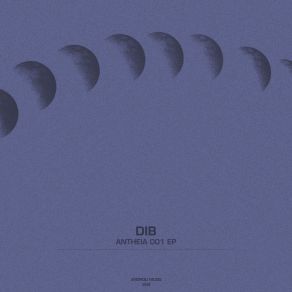 Download track Antheia 001.2 (Original Mix) Dib