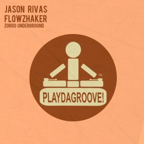 Download track Zorro Underground (Instrumental Club Edit) Jason Rivas