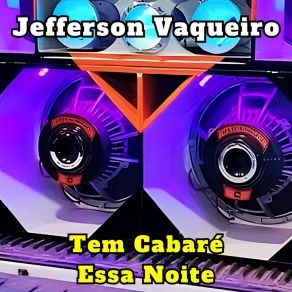 Download track Volta Pro Seu Vaqueiro Jefferson Vaqueiro