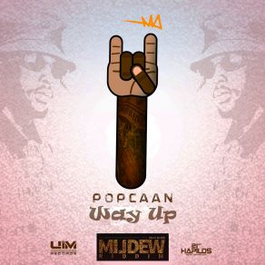 Download track Way Up (Radio) Popcaan